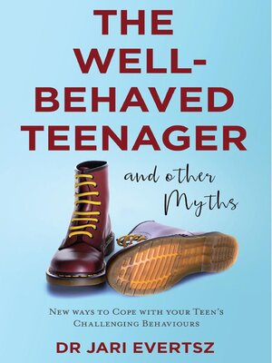 cover image of The Well-Behaved Teenager